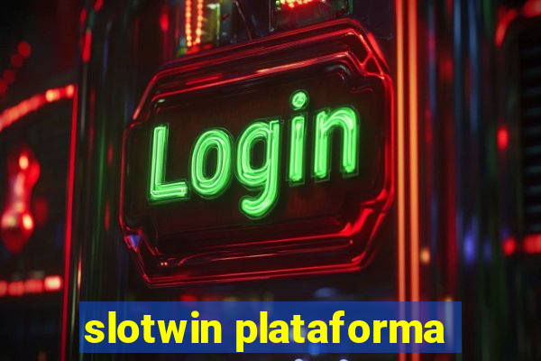 slotwin plataforma